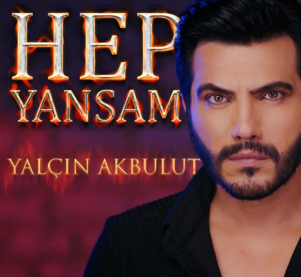 YALÇIN AKBULUT HEP YANSAM DiGiTAL YAYINDA
