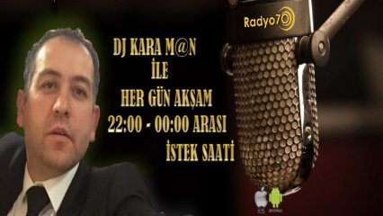 DJ KARA MAN İLE İSTEK SAATİ