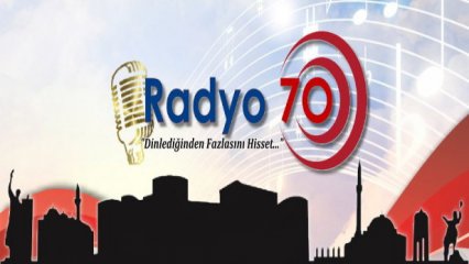 RADYO 70 YAYINDA!